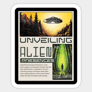 Unveiling Alien Presences Sticker